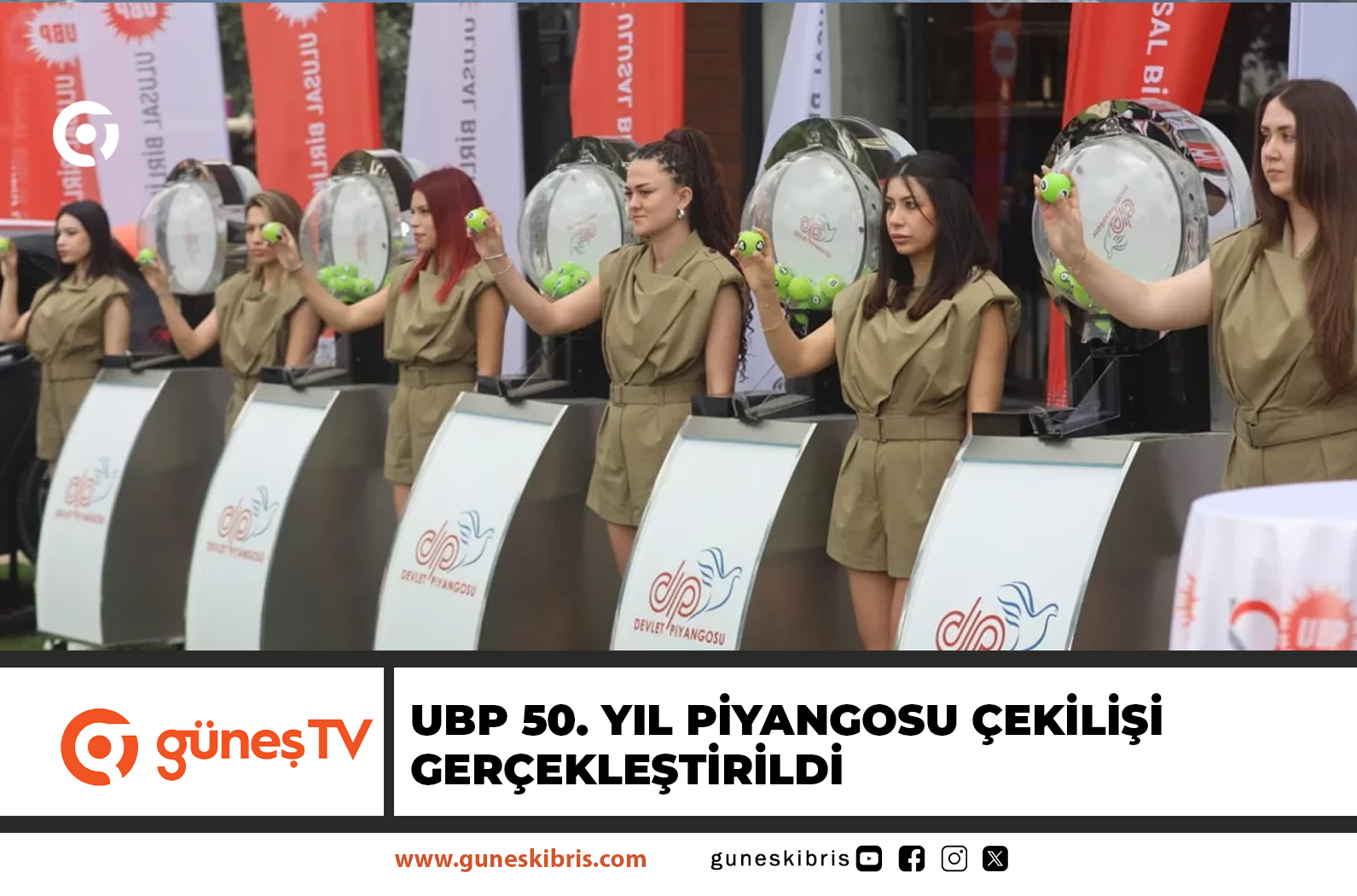 UBP 50. yıl piyangosu çekilişi gerçekleştirildi