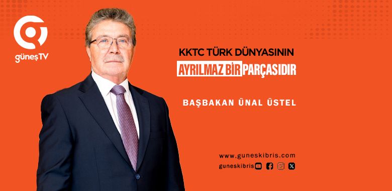 Üstel: “KKTC Türk dünyasının ayrılmaz bir parçasıdır”