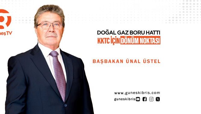 ÜSTEL: DOĞAL GAZ BORU HATTI KKTC İÇİN TARİHİ BİR DÖNÜM NOKTASI