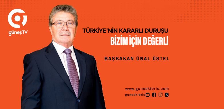 Üstel: Fidan’ın açıklamaları Kıbrıs’ta gerçeklerin artık görmezden gelinemeyeceğini ortaya koydu