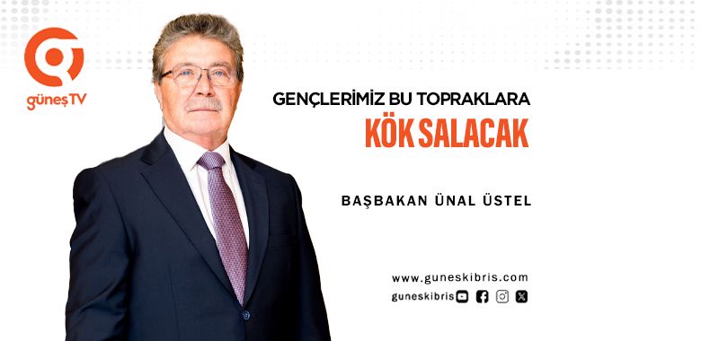 ÜSTEL: “GENÇLERİMİZ BU TOPRAKLARA KÖK SALACAK”